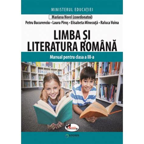 Limba Si Literatura Romana Clasa 3 Manual Mariana Norel Petru