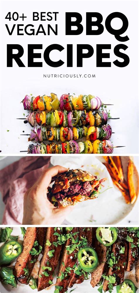 35 Tasty Vegan Bbq And Grilling Recipes In 2024 Nutriciously Recipe