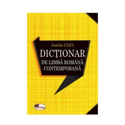 Dictionar De Limba Romana Contemporana Aurelia Ulici