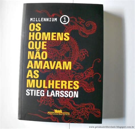 Resenha Livro Os Homens Que N O Amavam As Mulheres Stieg Larsson