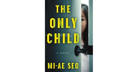 The Only Child By Mi Ae Seo