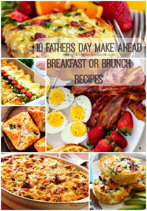 Fathers Day Make Ahead Breakfast Or Brunch Recipes Brunch Recipes Make Ahead Breakfast