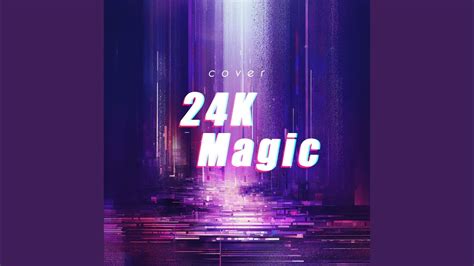 24k Magic Cover Youtube