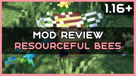 Resourceful Bees Minecraft Mod 116 Youtube