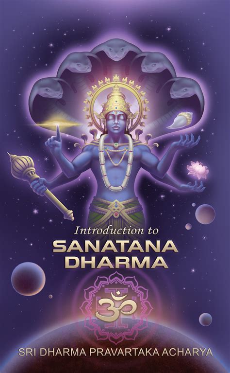 Introduction To Sanatana Dharma By Dharma Pravartaka Acharya Goodreads