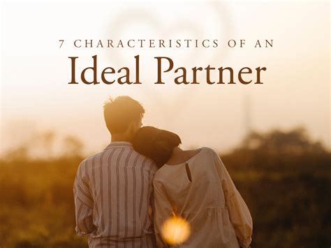 Characteristics Of An Ideal Partner Cheryl Hiebert