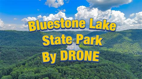 Bluestone Lake State Park By Drone Youtube