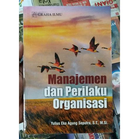 Jual Buku Original Manajemen Dan Perilaku Organisasi Yulius Eka Agung