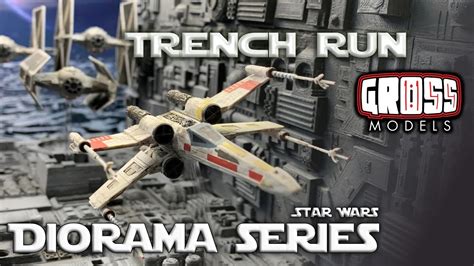 Star Wars Trench Run Diorama 1144 Scale Complete Build Youtube