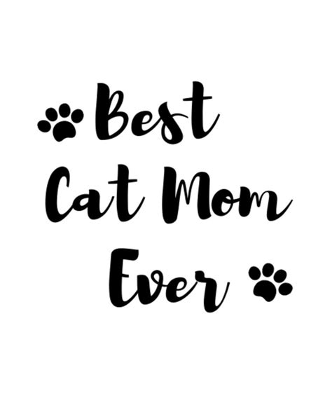 Best Cat Mom Ever In 2020 Cat Mom Cool Cats Little Designs