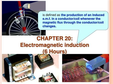 Ppt Chapter 20 Electromagnetic Induction 6 Hours Powerpoint