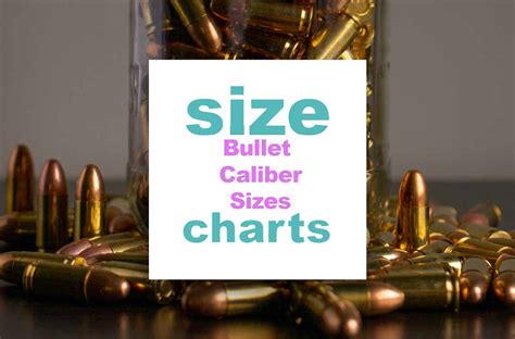 Bullet Size Guide What Are The Sizes Of Bullets