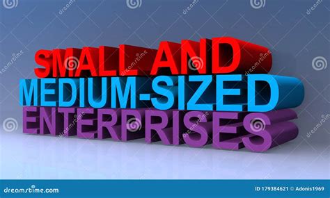Small And Medium Sized Enterprises Stock Illustration Illustration Of