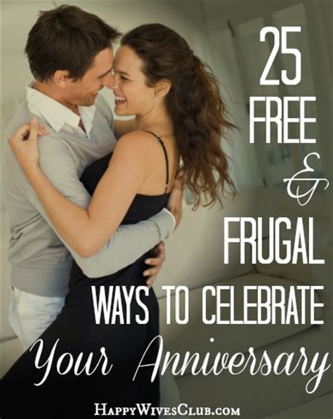 25 free and frugal ways to celebrate your anniversary happy wives club
