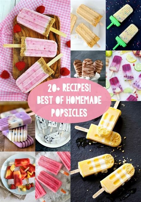 20 Homemade Popsicle Recipes The Ultimate List Homemade Popsicles