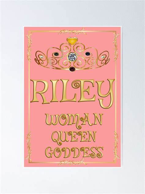 Riley Woman Queen Goddess Poster For Sale By Madrigenum Redbubble