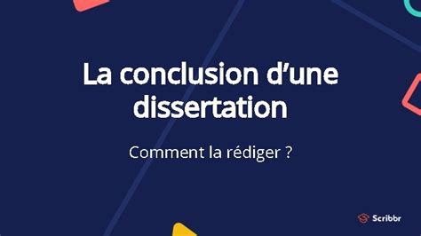 La Conclusion Dune Dissertation Comment La Rdiger La