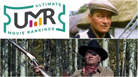 John Wayne Movies Ultimate Movie Rankings