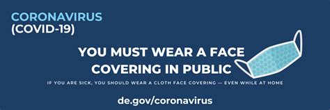 Most people who become infected experience mild illness and recover, but it can be more severe for others, particularly older people and those with underlying medical conditions. Mask Guidance Banners - Delaware's Coronavirus Official Website