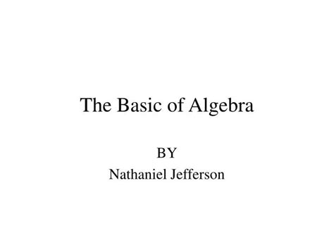 Ppt The Basic Of Algebra Powerpoint Presentation Free Download Id