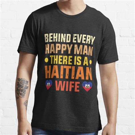 Haitian Wife Husband Man Married To A Haitian T Shirt For Sale By Davinccidz Redbubble My