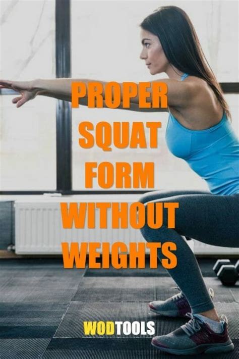 Proper Squat Form Without Weights Wod Tools