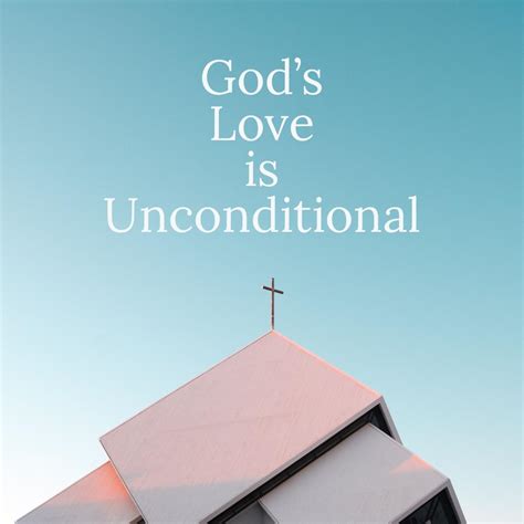 Gods Love Is Unconditional George Wrighster