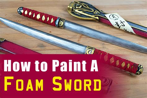 How To Paint A Foam Sword Swordsswords Blog