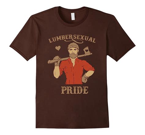 Lumbersexual Pride Making Lumber Trendy T Shirt Vaci Vaciuk