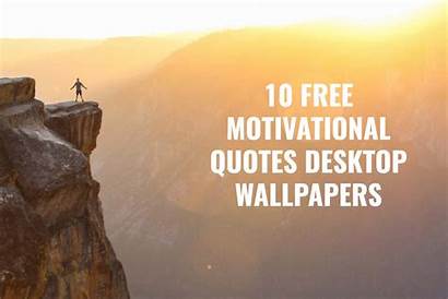 Motivational Desktop Quotes Wallpapers Creativetacos Backgrounds Inspiring
