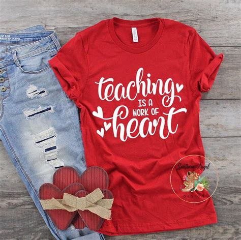 Valentines Shirt For Teachers Teaching Is A Work Of Heart School Shirt Womens Valentines