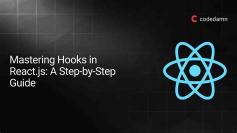 Mastering Hooks In React Js A Step By Step Guide