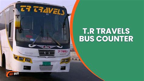 Tr Travels Bus Counter 2024 Bd