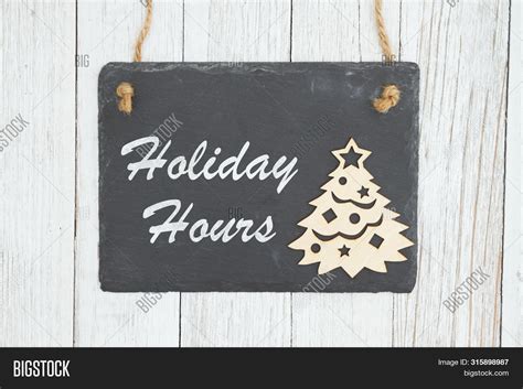 Holiday Hours Sign On Image And Photo Free Trial Bigstock