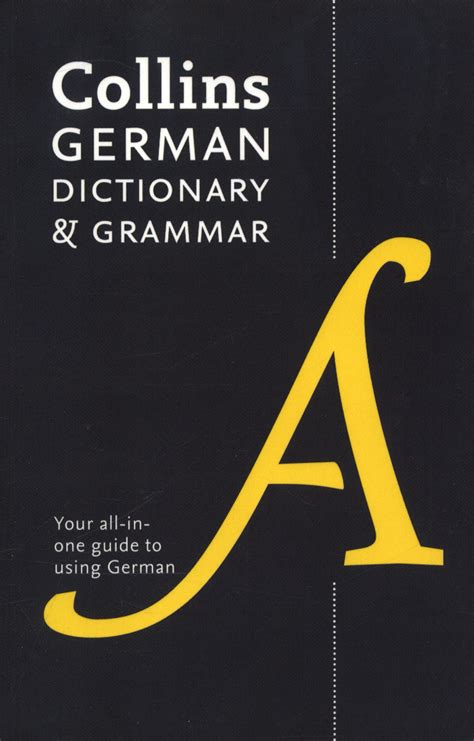 Collins German Dictionary And Grammar By Collins Dictionaries