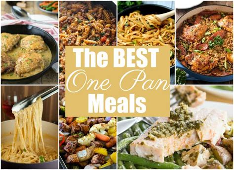 13 Of The Best One Pan Meals Yummy Healthy Easy