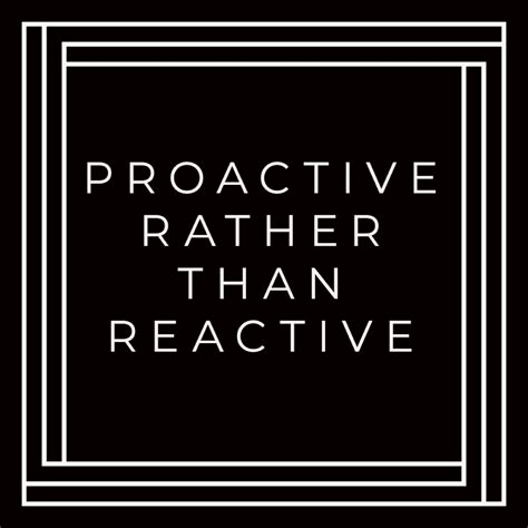 Proactive Rather Than Reactive Day 3 Vivienne Black
