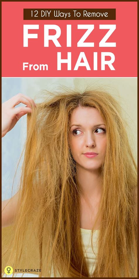 How To Get Rid Of Frizzy Hair At Home How To Get Rid Of Dry Frizzy
