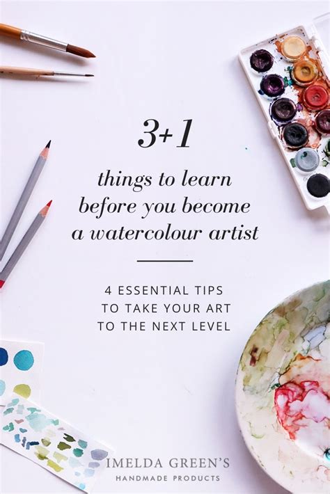 Things To Learn Before You Become A Watercolour Artist Imelda Green S