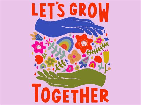 Lets Grow Together By Sarah Ziegler On Dribbble