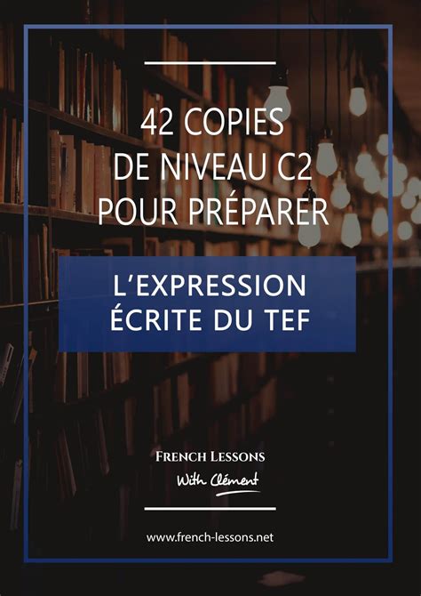 Master Class Vip Réussir Lexpression Écrite Du Tef French
