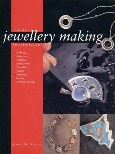 Basic Jewellery Making Techniques By Jinks Mcgrath Fine 2004 Robin