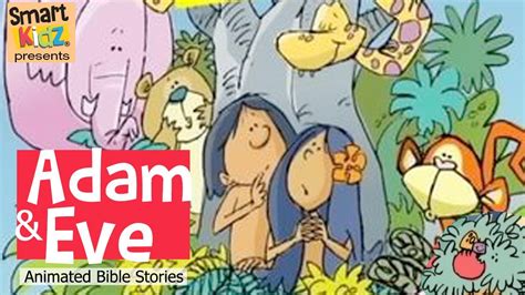 Animated Bible Stories Adam And Eve Youtube