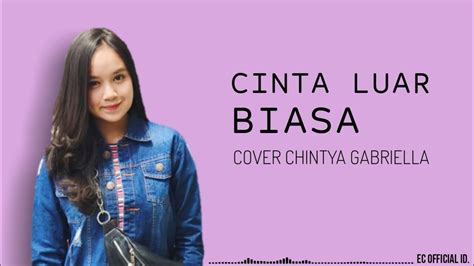 Senandung lyrics 2 years ago. Cinta Luar Biasa - Andmesh Kamaleng ( Cover Chintya ...