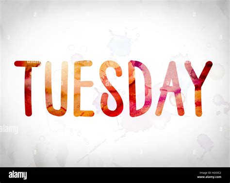 The Word Tuesday Written In Watercolor Washes Over A White Paper