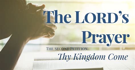 The Lords Prayer Thy Kingdom Come Grace Church Crystal Coast