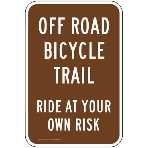 Vertical Sign Off Road Bicycle Trail Ride At Your Own Risk