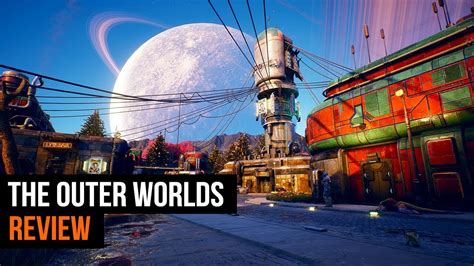 The Outer Worlds Review Youtube