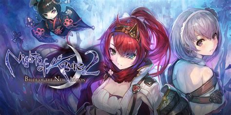 Nights Of Azure 2 Bride Of The New Moon Nintendo Switch Games Games Nintendo