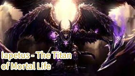 Iapetus The Titan Of Mortal Life Youtube